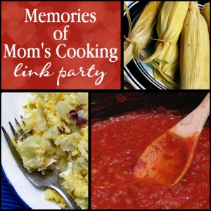 Memories-of-Moms-Cooking-Link-Party