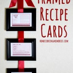 Homemade Gift Idea: Framed Recipe Cards