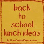 Back To School Lunch Ideas