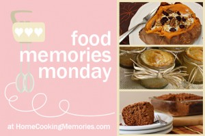 Food Memories Monday