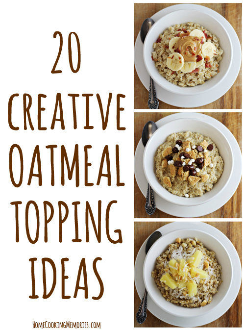 20 Creative Oatmeal Topping Ideas