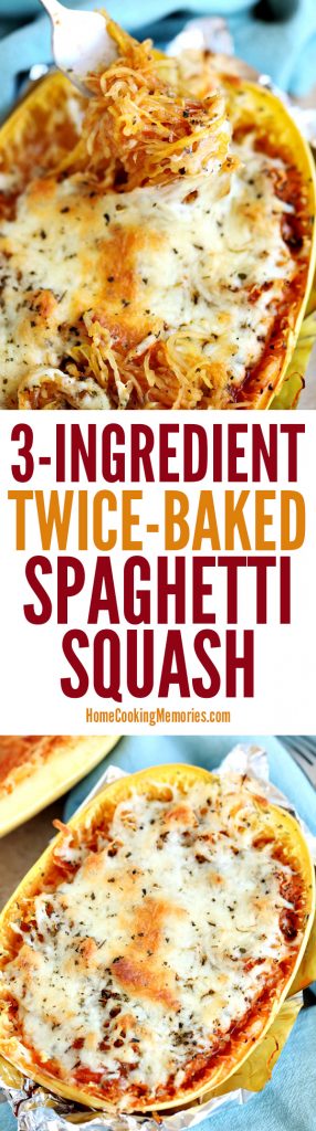 3-Ingredient Twice-Baked Spaghetti Squash Recipe - Home Cooking Memories