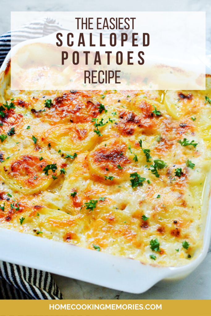 This is the easiest Scalloped Potatoes recipe!