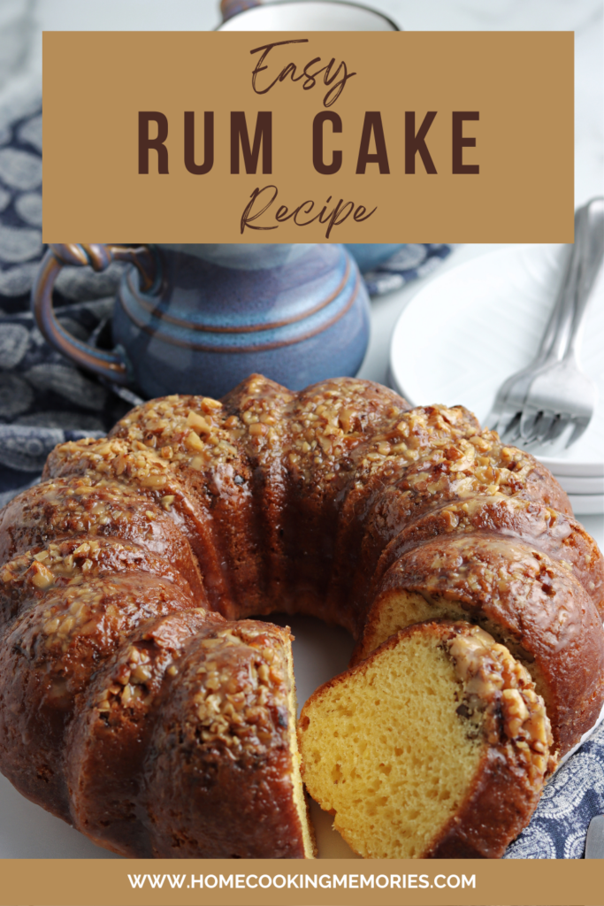 Check out our recipe for Easy Rum Cake!