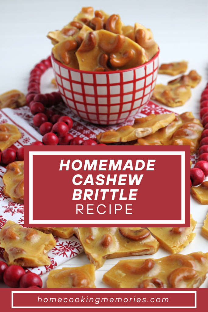 Check out our recipe for Homemade Cashew Brittle that is perfect for Holiday gift giving!