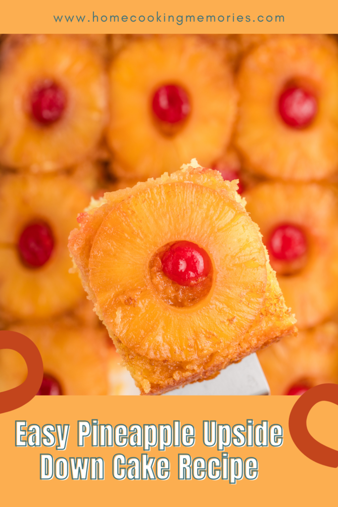 Check out our recipe for Easy Pineapple Upside Down Cake!